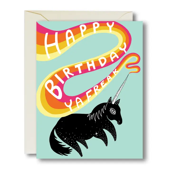 Happy Birthday Ya Freak Card