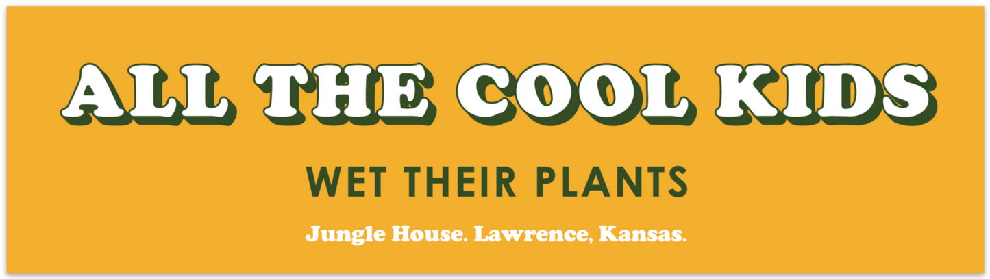 Large Cool Kids Wet Their Plants Sticker